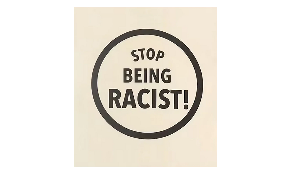 Stop Being Racist Tee "Cream" GD088